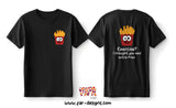 Tshirt - extra fries