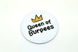 Badge - queen of burpees