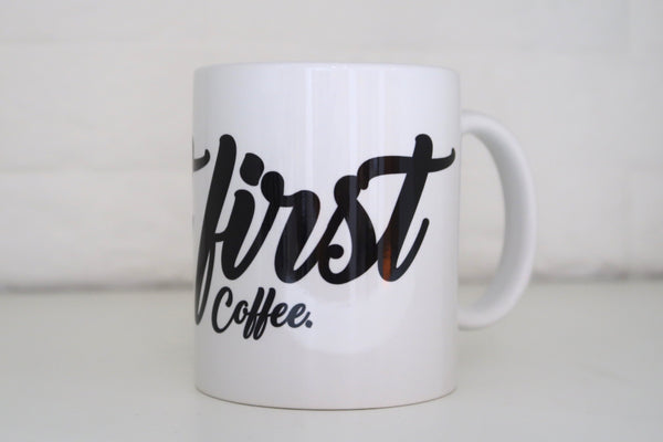 Mug - But first